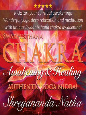 cover image of Swadhisthana Chakra Awakening and Healing